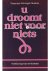 Francine Schregel-Onstein - U droomt niet voor niets
