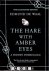 Edmund de Waal - The Hare with Amber Eyes, a hidden inheritance. The illustrated edition