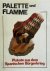 Palette und Flamme Plakate ...