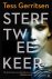 Tess Gerritsen - Sterf twee keer van Tess Gerritsen