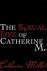 The Sexual Life of Catherin...