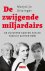 De zwijgende miljardairs