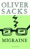 Oliver Sacks - MIGRAINE