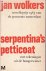 Serpentina's Petticoat