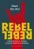Rebel Rebel Over de rock-'n...