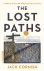 The Lost Paths A History of...