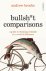 (1) Bullsh*T Comparisons