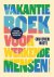 auteur onbekend - Vakantieboek voor (nu even niet) werkende mensen