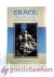 Love (1618-1651), Christopher - Grace: The Truth, Growth, and Different Degrees --- In 15 Sermons. Edited by Rev. Don Kistler