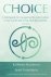 Choice: A field guide for n...