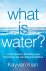 What Is Water? How Young Le...