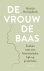 De vrouw de baas
