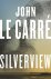 John le Carré - Silverview