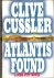 Cussler, Clive - Atlantis Found