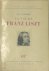 La vie de Franz Liszt