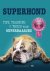 Onbekend, Onbekend - Superhond
