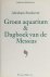 Groen aquarium . Dagboek va...