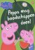 Peppa mag boodschappen doen!