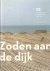 Zoden aan de dijk. 25 peili...