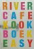 River Cafe kookboek easy ee...