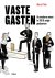 Vaste gasten - De moderne m...