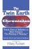 The Twin Earth Chronicles: ...