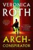 Veronica Roth - Arch-Conspirator