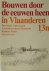 Bouwen door de eeuwen heen ...