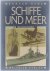 Schiffe und Meer Chronik de...