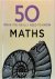 Crilly, Tony - 50 Maths Ideas You Really Need To Know