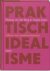 N. Van Den & Koers, S. Berg - Praktisch Idealisme - lijfboek voor wereldverbeteraars