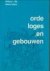 Orde loges en gebouwen. Een...