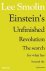 Einstein's Unfinished Revol...