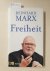 Marx, Reinhard: - Freiheit :