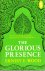 The Glorious Presence