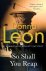 Leon, Donna - So shall you reap