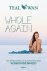 Teal Swan - Whole Again