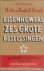 Eisenhower's zes grote besl...