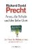 Richard David , Precht - Anna, die Schule und der liebe Gott