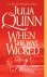 Julia Quinn - When He Was Wicked