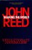 Reed, John  Newsinger, John (editor) - Shaking the world: revolutionary journalism
