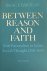 Between Reason and Faith. A...