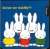 Bruna, Dick - Hvor er Miffy?