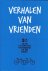 Verhalen van vrienden. 30 j...