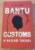 Bantu Customs in Mainland T...