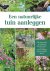  - Een natuurlijke tuin aanleggen