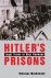 Hitler's Prisons - Legal Te...