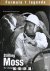 Pierre Ménard, Jacques Vassal, Eric Silbermann - Stirling Moss. The champion without a crown
