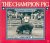 Norfleet, Barbara P. - The Champion Pig - Great Moments in Everyday Life