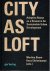 City as Loft - Adaptive Reu...